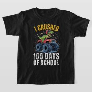 I Crushed 100 Days Crushed Boys Girls Shirt for Kids, Black, size 6