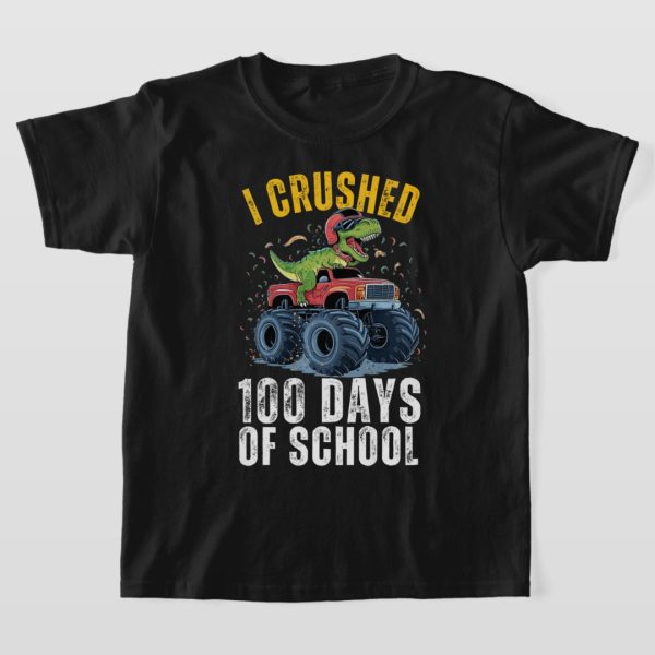 I Crushed 100 Days Crushed Boys Girls Shirt for Kids, Black, size 6